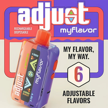 Adjust MyFlavor rechargeable disposable vape featuring 6 adjustable flavor options, burst and normal modes, with the tagline ‘My flavor, my way’ and a colorful, modern design.
